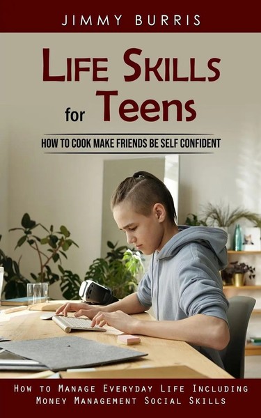 Jimmy Burris | Life Skills For Teens | Taschenbuch | Englisch (2023)-image