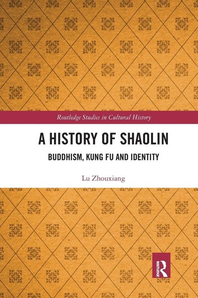 A History Of Shaolin Buddhism, Kung Fu And Identity Lu Zhouxiang Taschenbuch-image