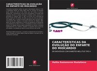 Malika Rustamovna Mustafaeva | CaracterÍSticas Da EvoluÇÃO Do Enfarte Do...