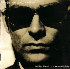 James Taylor Quartet - In The Hand Of The Inevitable - Used CD - C6244z