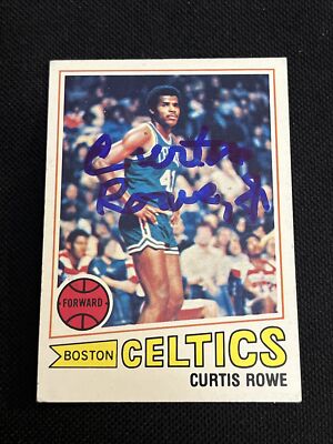 CURTIS ROWE 1977-78 TOPPS SIGNED AUTOGRAPHED CARD #3 BOSTON CELTICS