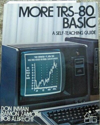 More TRS-80 BASIC (Self-teaching Guides) - Paperback By Inman, Don - GOOD