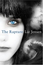 The Rapture By Liz Jensen. 9780747597292