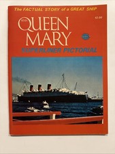Factual Story Of A Great Ship RMS Queen Mary Superliner Pictorial 1971 Souvenir