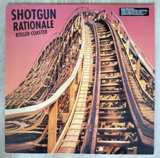 Shotgun Rationale - Roller Coaster LP