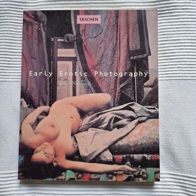 EARLY EROTIC PHOTOGRAPHY Serge Nazarieff Taschen Verlag Softcover SEHR GUT