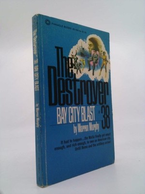Bay City Blast (The Destroyer # 38)  (Signed) by Warren Murphy
