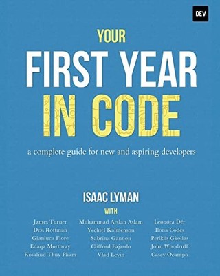 Ihr erstes Jahr im Code: Ein vollständiger Leitfaden für neue & angehende Entwickler