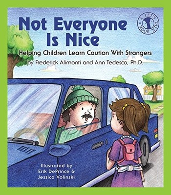 Not Everyone Is Nice: Helping Chil... by Tedesco Ph.D., Ann Paperback / softback
