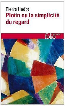 Plotin ou La simplicité du regard von Hadot,Pierre | Buch | Zustand sehr gut - Bild 1 von 2