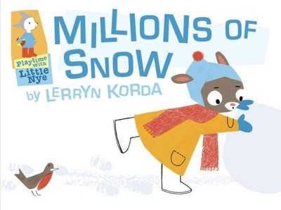 Millions of Snow, School And Library by Korda, Lerryn; Korda, Lerryn (ILT), B...