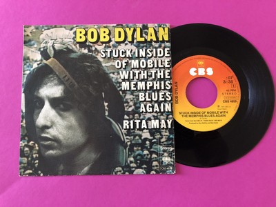 Bob Dylan - Stuck Inside Of Mobile With The Memphis Blues Again / Rita May (7'',4