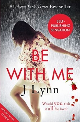 Be With Me (Wait For You, Book 2) by Lynn, J. 0007530994 FREE Shipping