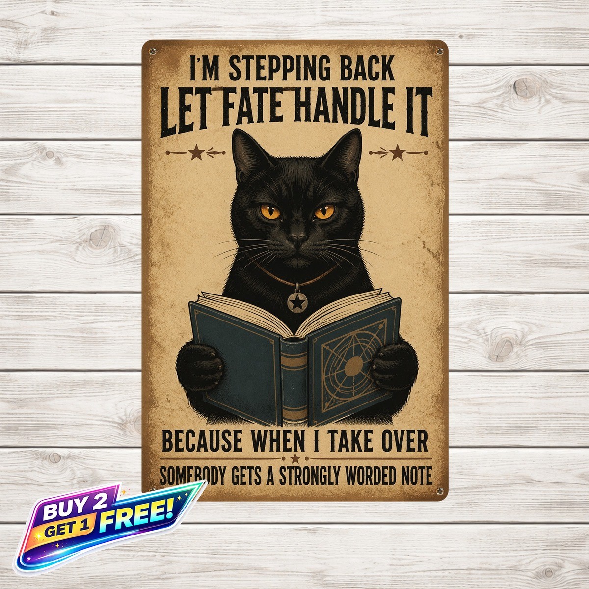Sarcastic Black Cat Serious Holding Funny Quote Metal Tin Sign 8x12
