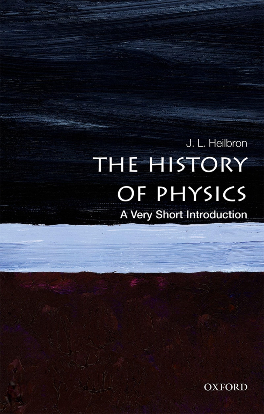 The History of Physics: A Very Short Introducti. Heilbron** - Image 5