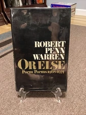 Or Else: Poems 1968-1974 by Robert Penn Warren (1974, Hardcover) 1st Edition