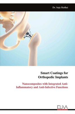 Suja Mathai | Smart Coatings for Orthopedic Implants | Taschenbuch | Englisch