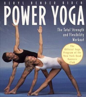 Power Yoga: The Total Strength and Flexibility Workout - Paperback - GOOD