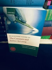 Oxford Blackstone's Guide to The Coroners and Justice Act 2009