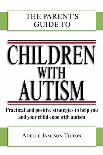 The Parent's Guide to Children with Autism (Parent's Guide to...),Adelle Jameso