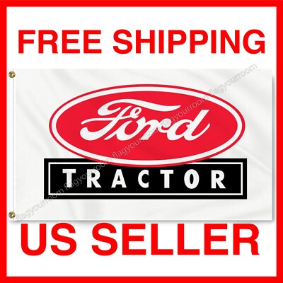 Ford Tractor USA Flag 3x5 FT Banner NEW Tractor Quality Farm Fast FREE Shipping