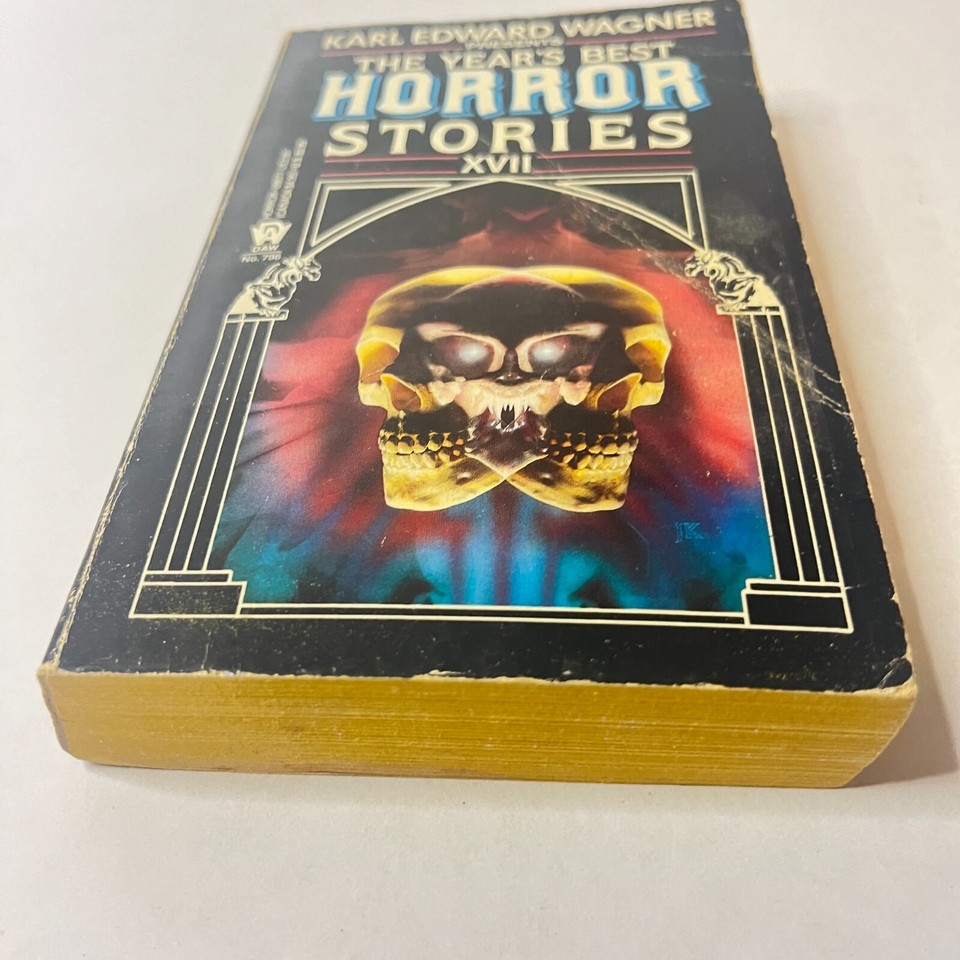 The Year's Best Horror Stories XVII 17 (1989) 1st Print Karl Edward