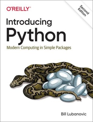 Introducing Python: Modern Computing in Simple Packages by Bill Lubanovic: Used