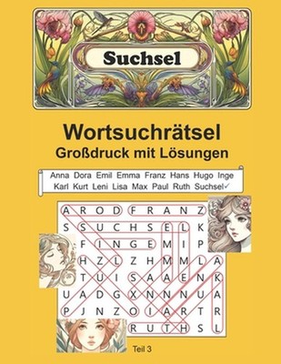 Wortsuchrtsel fr Erwachsene: 3000 W?rter + 300 KI-Bilder + Grossdruck - Teil 3 b