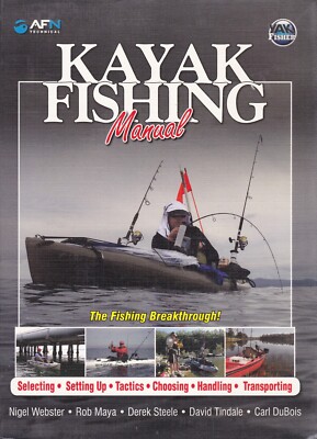 KAYAK FISHING MANUAL estuary fresh water outfitting modifying offshore bay