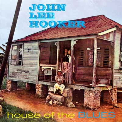 JOHN LEE HOOKER - HOUSE OF THE BLUES NEW CD