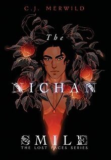 The Nichan Smile (The Lost Faces) von Merwild, C J | Buch | Zustand gut