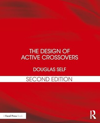Douglas Self - Design of Active Crossovers - Paperback - X555z