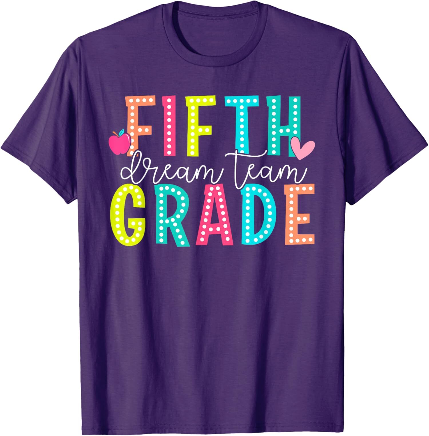 Fifth Grade Dream Team Back To School 5th Grade Unisex T-Shirt