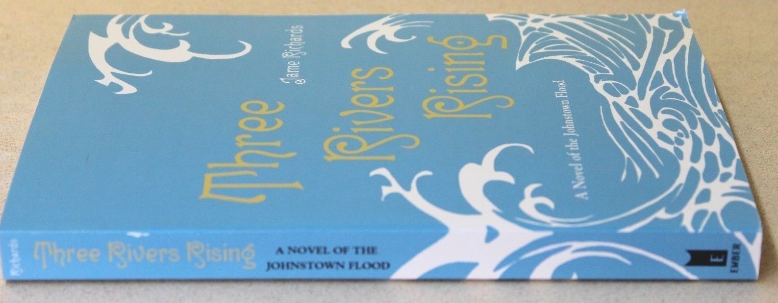 THREE RIVERS RISING by Jame Richards (Paperback) ^ NEW ^ | eBay