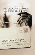 Letters from a Skeptic: A Son Wrestles with His Father's Questions about...