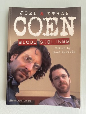 Joel & Ethan Coen : Blood Siblings (Paperback Book) Paul A. Woods