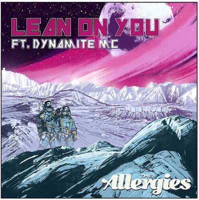 Allergies - Lean on You (feat. Dynamite MC) [New 7'' Vinyl]