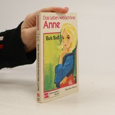 Das Leben wird schöner, Anne  |  Berte Bratt