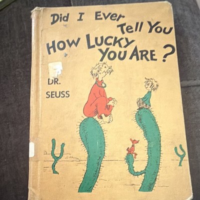 Dr. Seuss Did I Ever Tell You How Lucky You Are? HC 1973 Random House ExLib