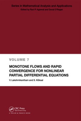 Monotone Flows and Rapid Convergence for Nonlinear Partial Differential