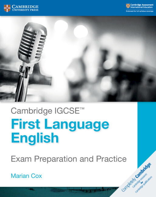 Cambridge IGCSE™ First Language English Exam Preparation and Practice Cox