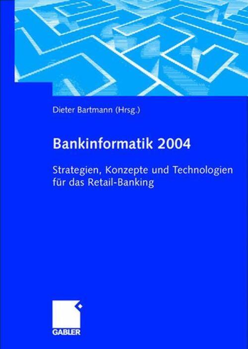 Thumbnail - Dieter Bartmann | Bankinformatik 2004 | Taschenbuch | Deutsch (2012) |