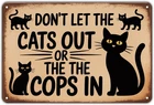 Cats Sign Don't Let Cats Out Tin Metal Signs Home Décor Vintage Funny Cat Rules
