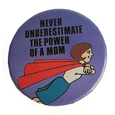 VTG Badge-A-Minit Pinback Button POWER OF A MOM Superhero LaSalle IL 80s 90s