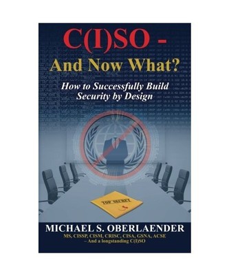 C(I)SO - And Now What?: How to Successfully Build Security by Design, Oberlaende