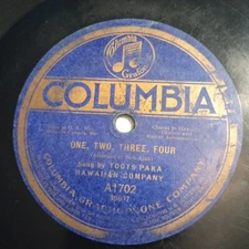 Toots Paka Hawaiian Company - One, Two, Three, Four/Ua Like Na A Like 1919 78rpm