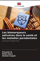 Les Biomarqueurs Salivaires Dans La Santé Et Les Maladies Parodontales Priyanka