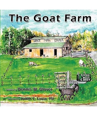 The Goat Farm, Dennis W. Glover