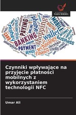 Umar Ali | Czynniki wp¿ywaj¿ce na przyj¿cie p¿atno¿ci mobilnych z...
