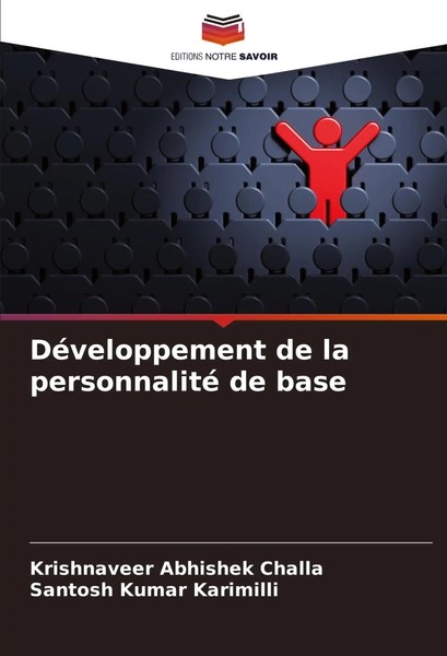 DéVeloppement De La Personnalité De Base Krishnaveer Abhishek Challa (U. A.)-image